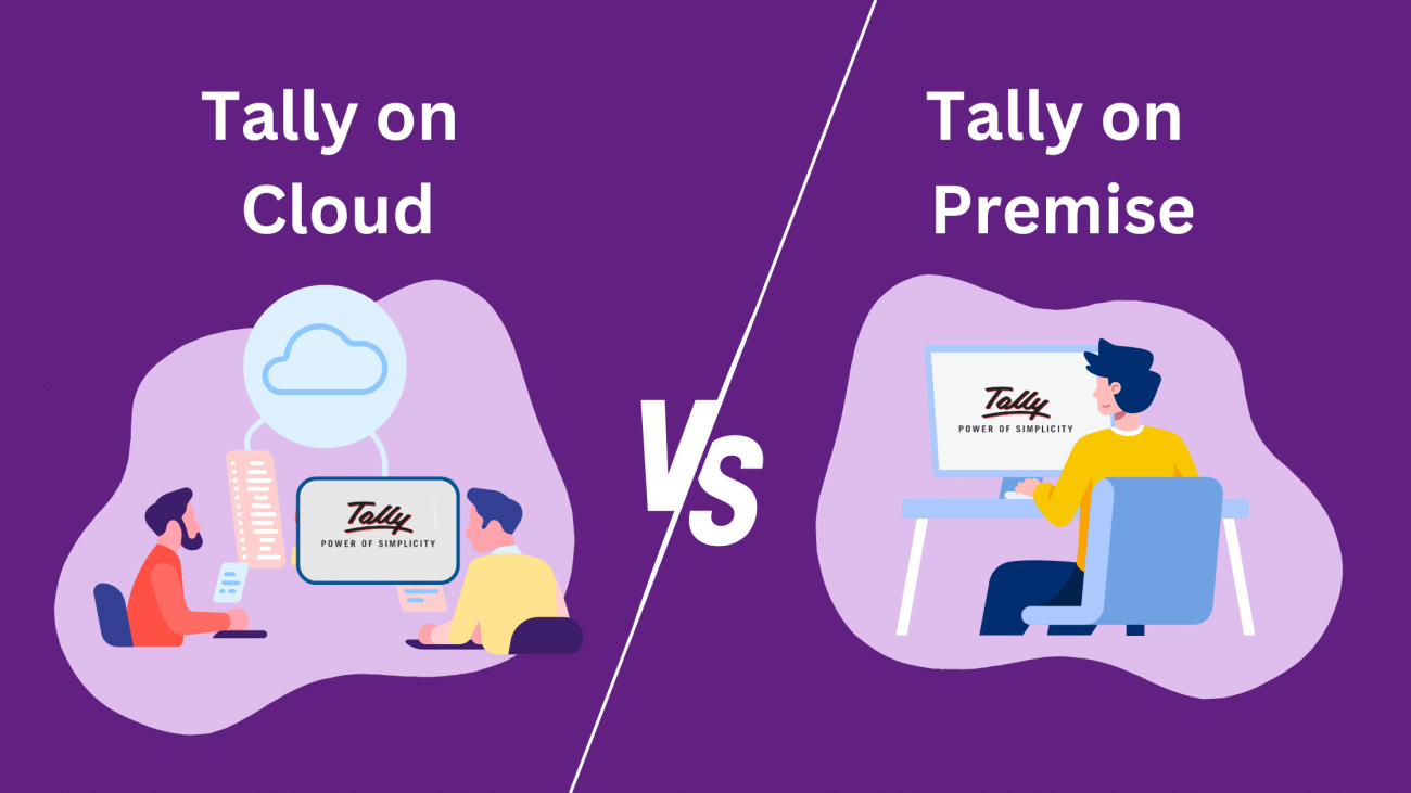 Tally on Cloud vs Tally on-premise